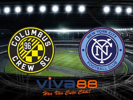Soi kèo nhà cái, tỷ lệ kèo bóng đá Columbus Crew vs New York City – 06h30 – 09/07/2023